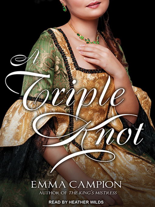 Title details for A Triple Knot by Emma Campion - Available